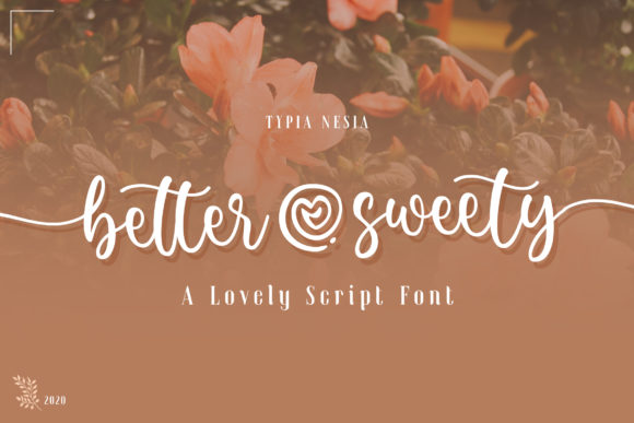 Enhance Your Brand with Better Sweety Font