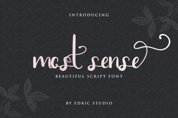 Most Sense: A Stylish Script Font for Engaging Campaigns