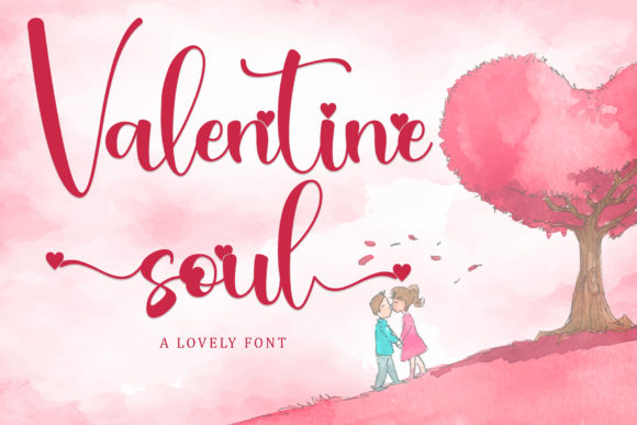 Valentine Soul: A Font for Dreamy Handmade Creations